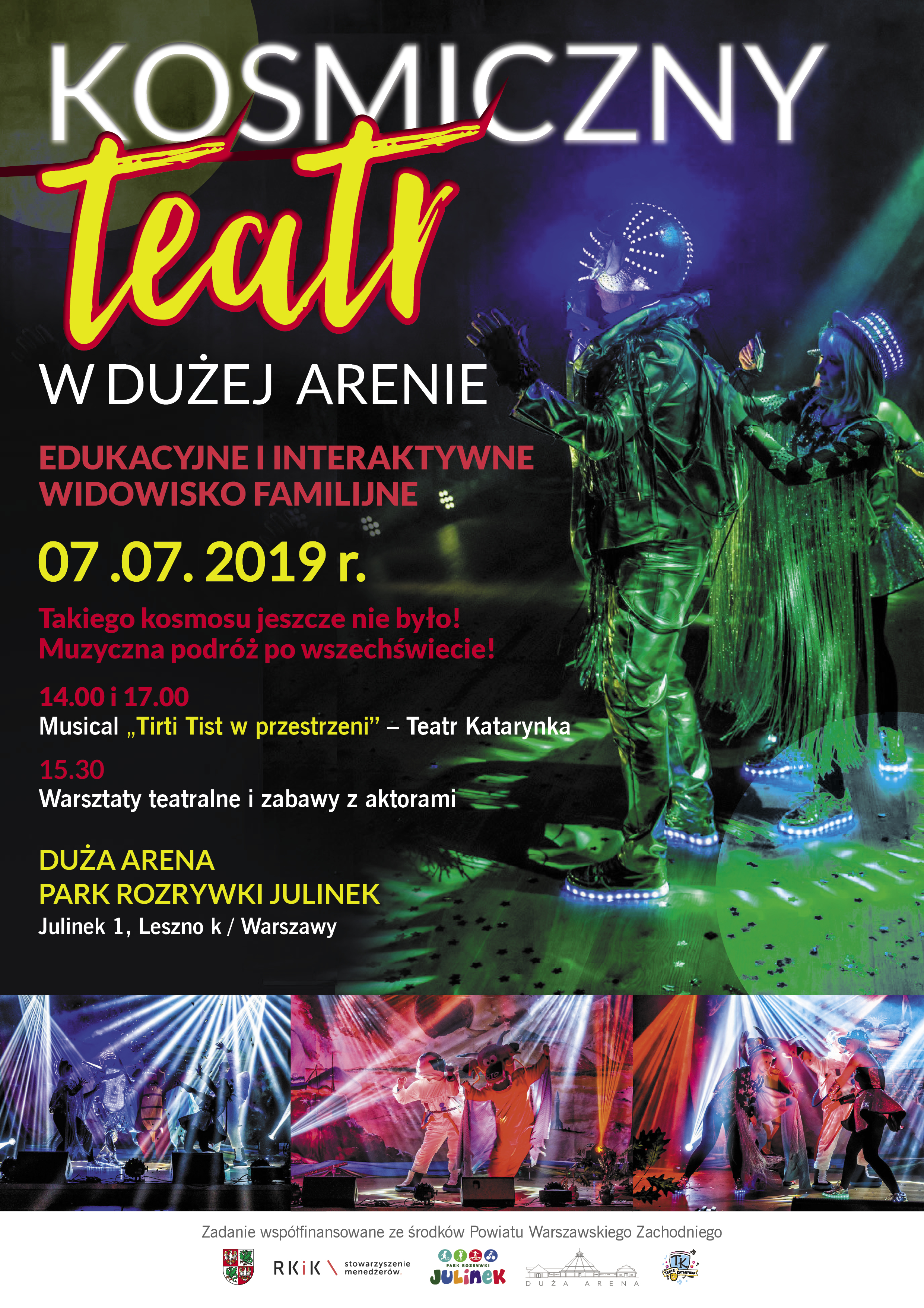 Kosmiczny Teatr w Dużej Arenie